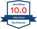 10.0 Avvo Rating - Adam Zayed - Top Attorney